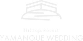Hilltop Resort YAMANOUE WEDDING